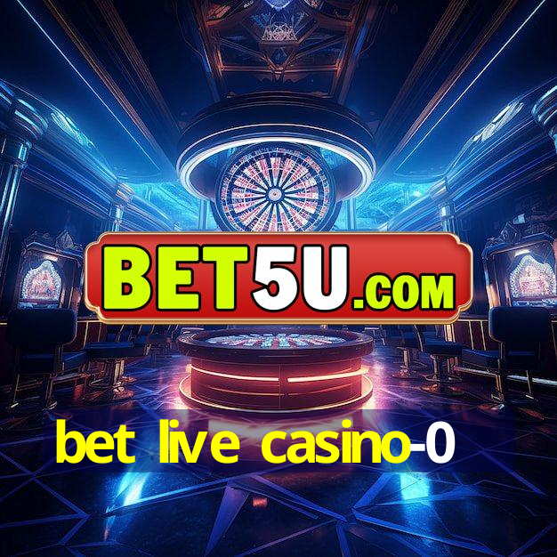 bet live casino